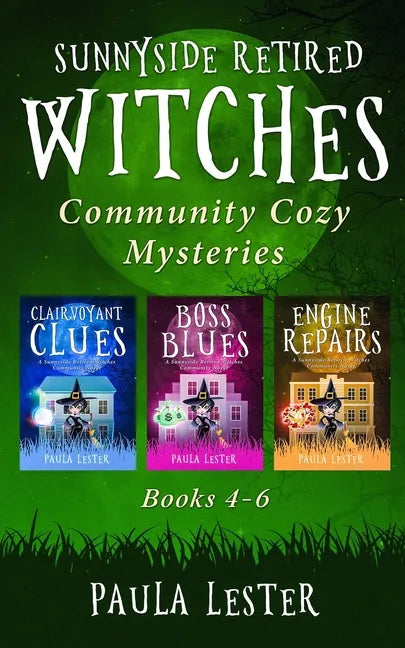 Sunnyside Retired Witches Community Cozy Mysteries: Books 4-6 - Paperback