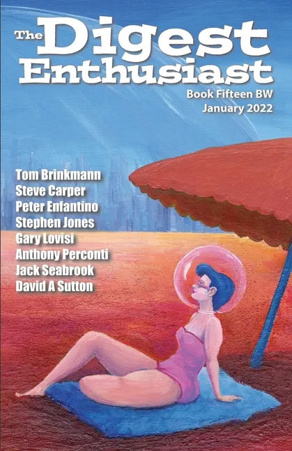 The Digest Enthusiast No. 15BW B&W Edition: Explore the World of Digest Magazines - Paperback