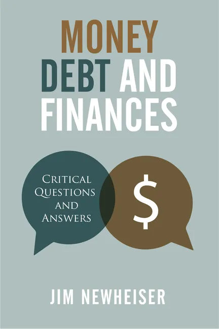 Money, Debt, and Finances: Critical Questions and Answers - Paperback