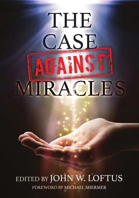 The Case Against Miracles - Paperback
