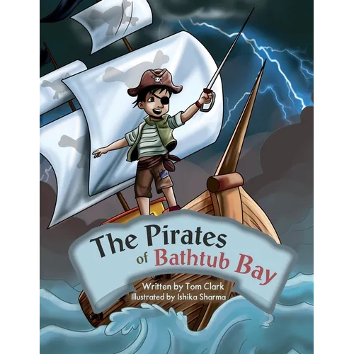 The Pirates of Bathtub Bay - Paperback