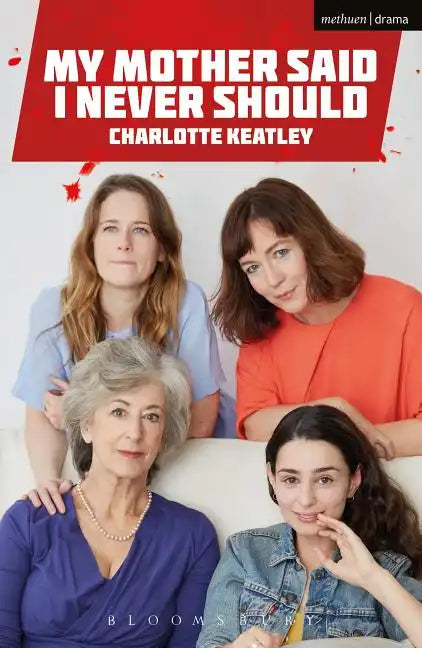 My Mother Said I Never Should - Paperback