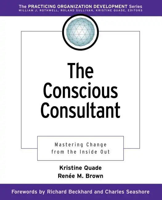 The Conscious Consultant - Paperback