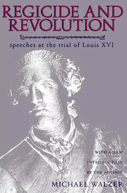 Regicide and Revolution: Speeches at the Trial of Louis XVI - Paperback