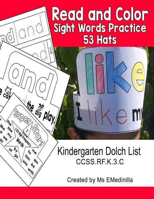 Read and Color Sight Words Practice 53 Hats: Kindergarten Dolch List CCSS.RF.K.3.C - Paperback