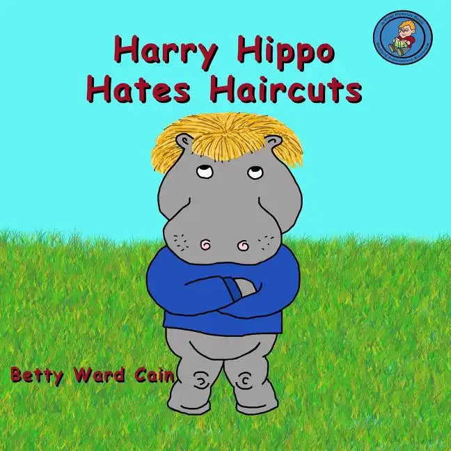 Harry Hippo Hates Haircuts - Paperback