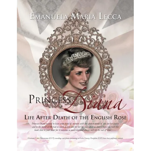 Princess Diana Life After Death of the English Rose - Paperback