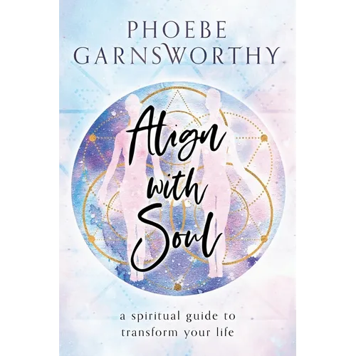 Align with Soul - Paperback