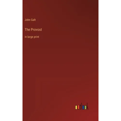 The Provost: in large print - Hardcover