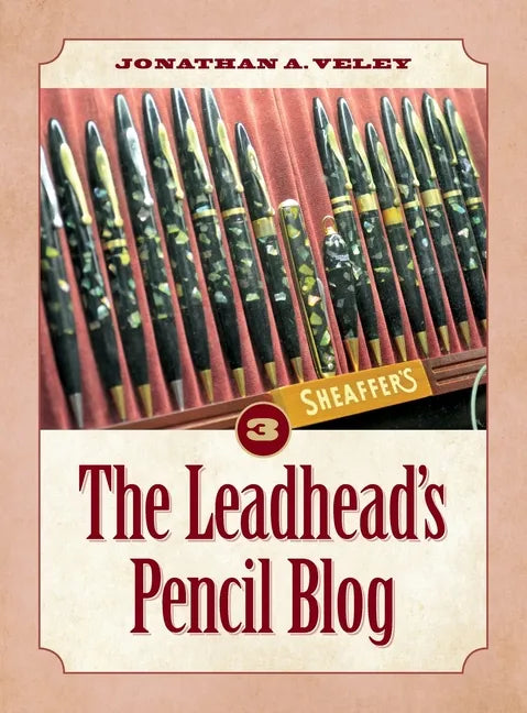 The Leadhead's Pencil Blog: Volume 3 - Hardcover