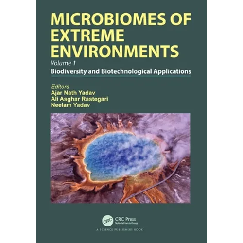 Microbiomes of Extreme Environments: Biodiversity and Biotechnological Applications - Paperback
