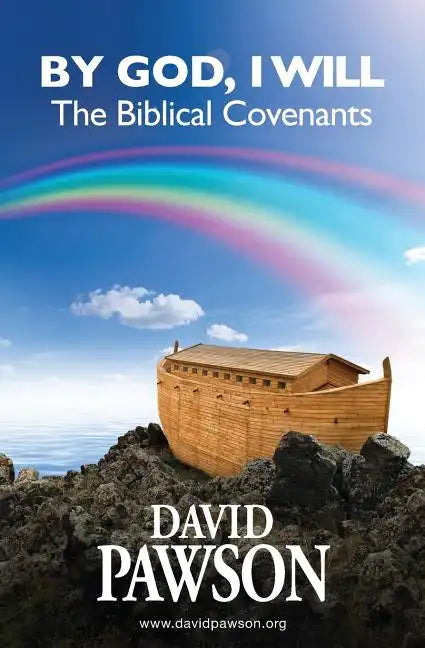 By God, I Will: The Biblical Covenants - Paperback