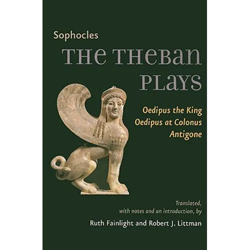 The Theban Plays: Oedipus the King, Oedipus at Colonus, Antigone - Paperback