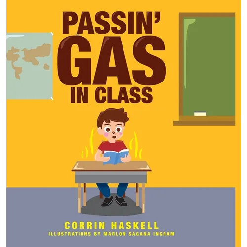 Passin' Gas in Class - Hardcover