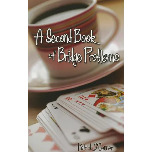 Second Book of Bridge Problems - Paperback