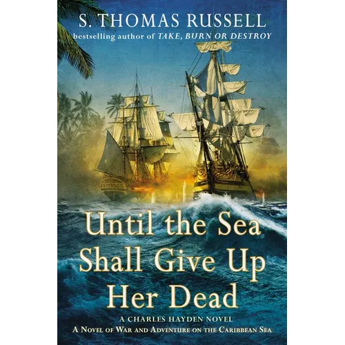 Until the Sea Shall Give Up Her Dead - Paperback