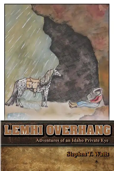 Lemhi Overhang: Adventures of an Idaho Private Eye - Paperback