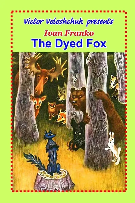 The Dyed Fox - Paperback