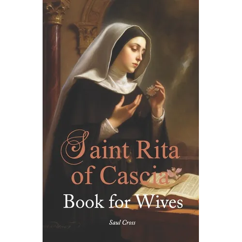 St. Rita of Cascia Book for Wives - Paperback