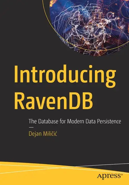 Introducing Ravendb: The Database for Modern Data Persistence - Paperback