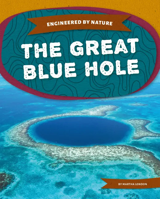 Great Blue Hole - Library Binding