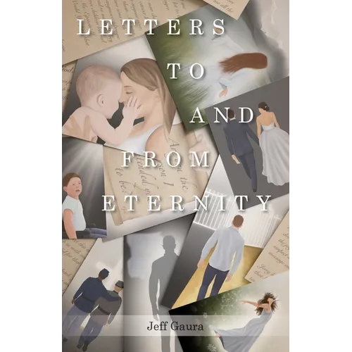 Letters to and from Eternity - Paperback