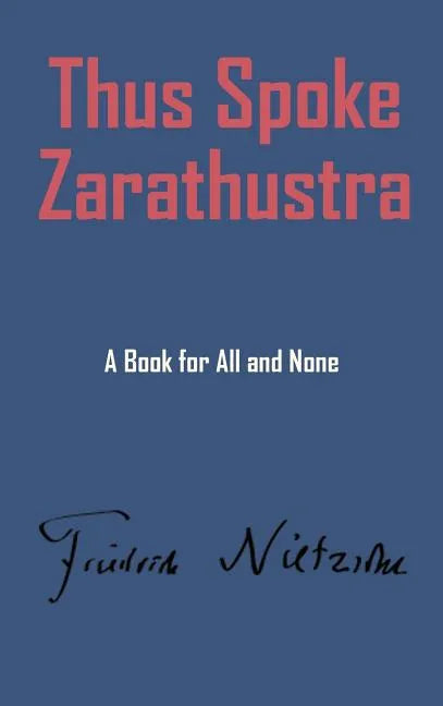 Thus Spake Zarathustra - Hardcover