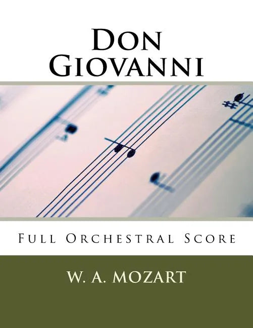 Don Giovanni (full orchestral score): Peters Edition - Paperback