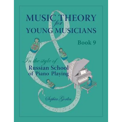 Music Theory for Young Musicians in the Style of Russian School of Piano Playing - Paperback