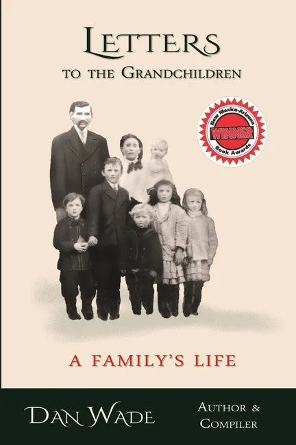 Letters to the Grandchildren: A Family's Life - Paperback