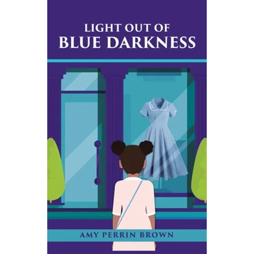 Light out of Blue Darkness - Hardcover