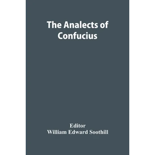 The Analects Of Confucius - Paperback