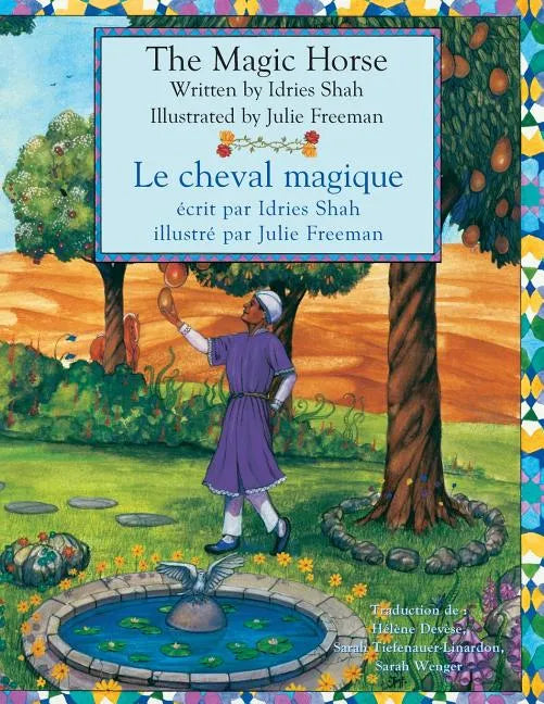 The Magic Horse -- Le cheval magique: English-French Edition - Paperback