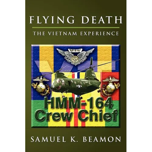 Flying Death: The Vietnam Experience - Paperback