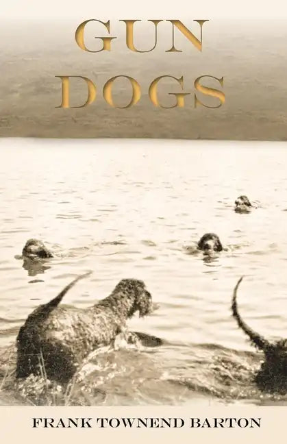 Gun Dogs - Paperback