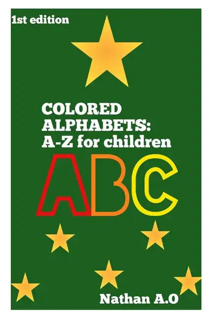 Colored Alphabets: A-Z for children - Paperback