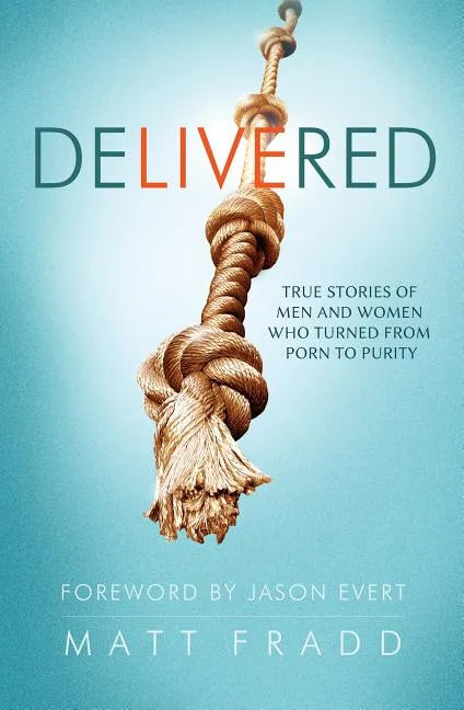 Delivered: True Stories of Men - Paperback