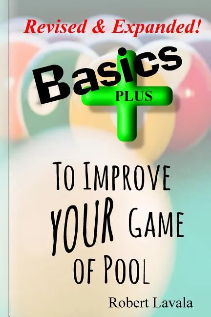 Basics - Plus - To Help Your Game of Pool - Paperback