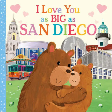 I Love You as Big as San Diego - Board Book
