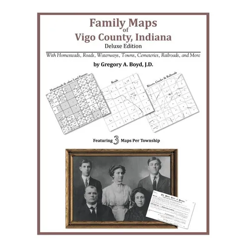 Family Maps of Vigo County, Indiana - Paperback