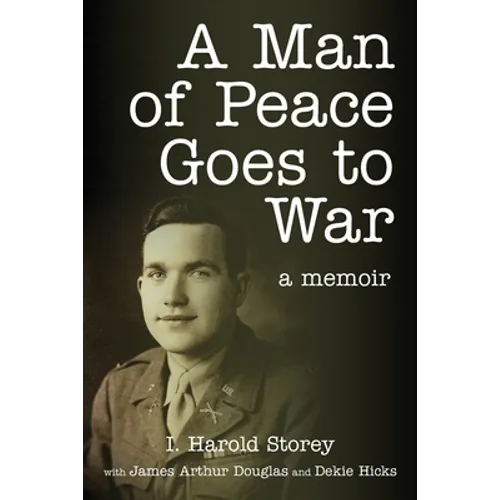 A Man of Peace Goes to War: A Memoir - Paperback
