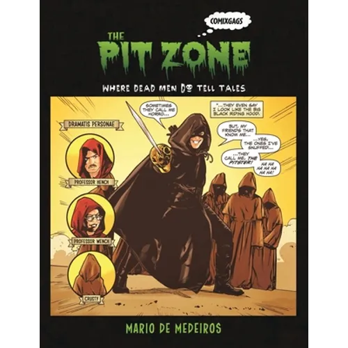 The Pit Zone: Where Dead Men Do Tell Tales - Paperback