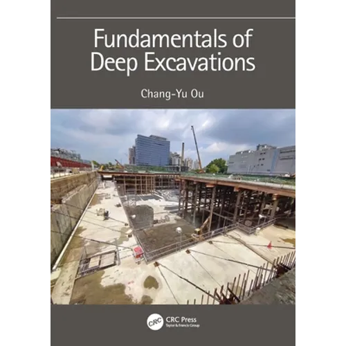 Fundamentals of Deep Excavations - Paperback