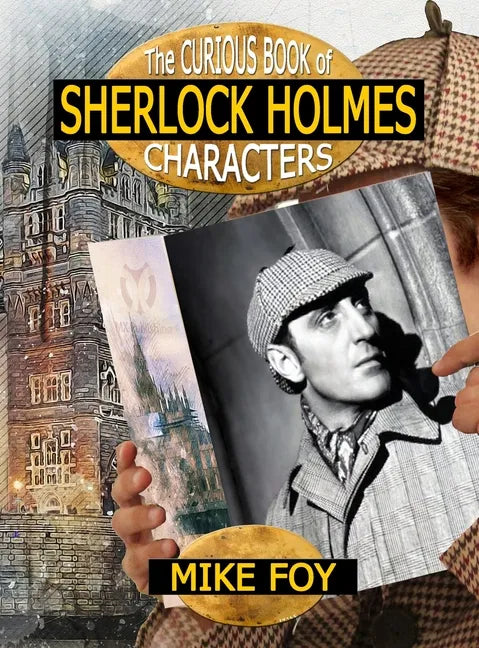 The Curious Book of Sherlock Holmes Characters - Hardcover