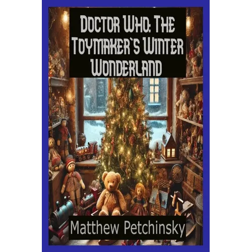 Doctor Who: The Toymaker's Winter Wonderland - Paperback