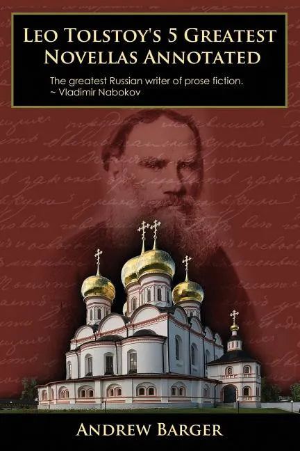Leo Tolstoy's 5 Greatest Novellas Annotated - Paperback