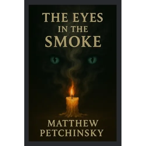 The Eyes in the Smoke - Paperback