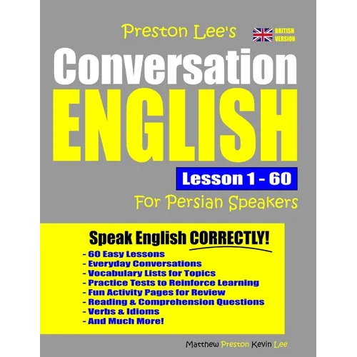Preston Lee's Conversation English For Persian Speakers Lesson 1 - 60 (British Version) - Paperback