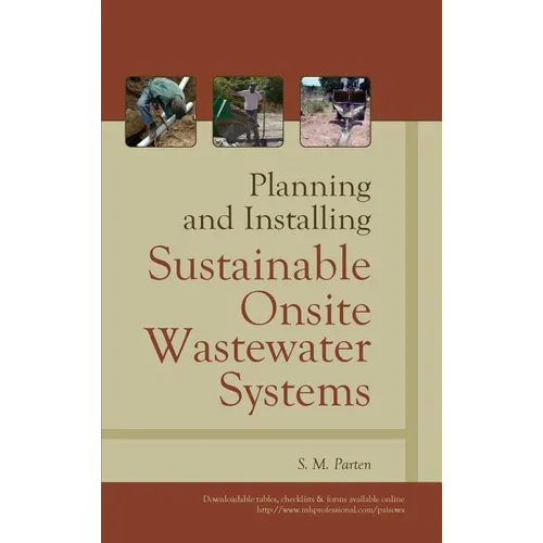 Planning and Installing Sustainable Onsite Wastewater Systems - Hardcover