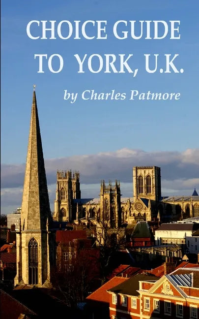 Choice Guide to York, U.K. - Paperback
